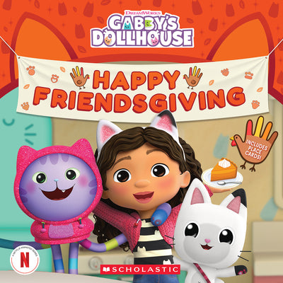 Book cover of Happy Friendsgiving! (Gabby's Dollhouse Storybook) by Bobowicz, Pamela