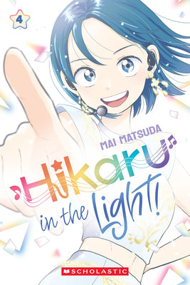 Hikaru in the Light! (Volume 4): Volume 4 by Matsuda, Mai book cover