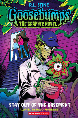 Stay Out of the Basement (Goosebumps Graphic Novel #3): Volume 3 by R. L. Stine book cover