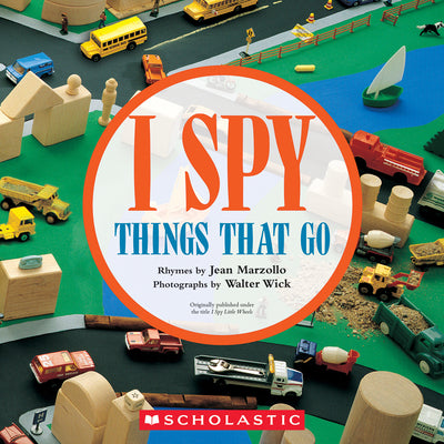 Book cover of I Spy Things That Go by Marzollo, Jean