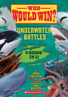 Book cover of Who Would Win?: Underwater Battles by Pallotta, Jerry
