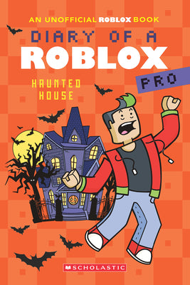 Book cover of Haunted House (Diary of a Roblox Pro #9): Volume 9 by Avatar, Ari