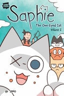 Book cover of Saphie the One-Eyed Cat Volume 2 by Joho