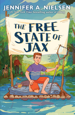 Book cover of The Free State of Jax by Nielsen, Jennifer A.