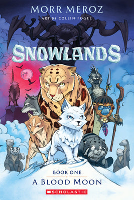 Book cover of A Blood Moon (Snowlands #1) by Meroz, Morr