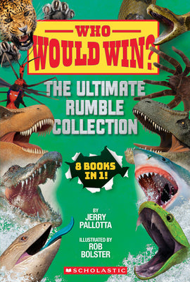 Book cover of Who Would Win?: The Ultimate Rumble Collection (8 Book Bind-Up) by Pallotta, Jerry