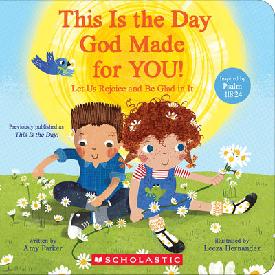 This Is the Day God Made for You! by Amy Parker book cover