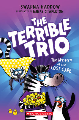 The Mystery of the Lost Cape (the Terrible Trio #3) by Haddow, Swapna book cover