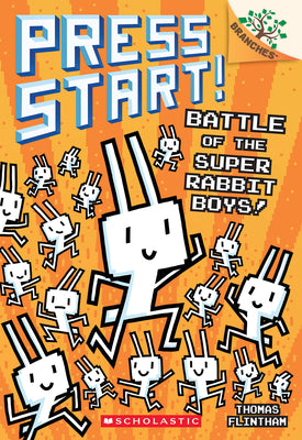 Battle of the Super Rabbit Boys!: A Branches Book (Press Start! #18): Volume 18 by Flintham, Thomas book cover