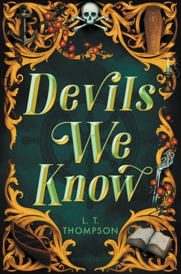 Devils We Know by Thompson, L. T. book cover