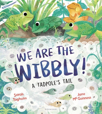 We Are the Wibbly! by Tagholm, Sarah book cover