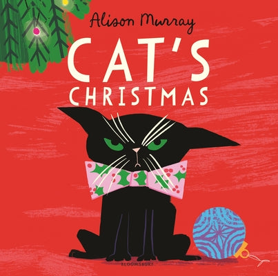 Book cover of Cat's Christmas by Murray, Alison