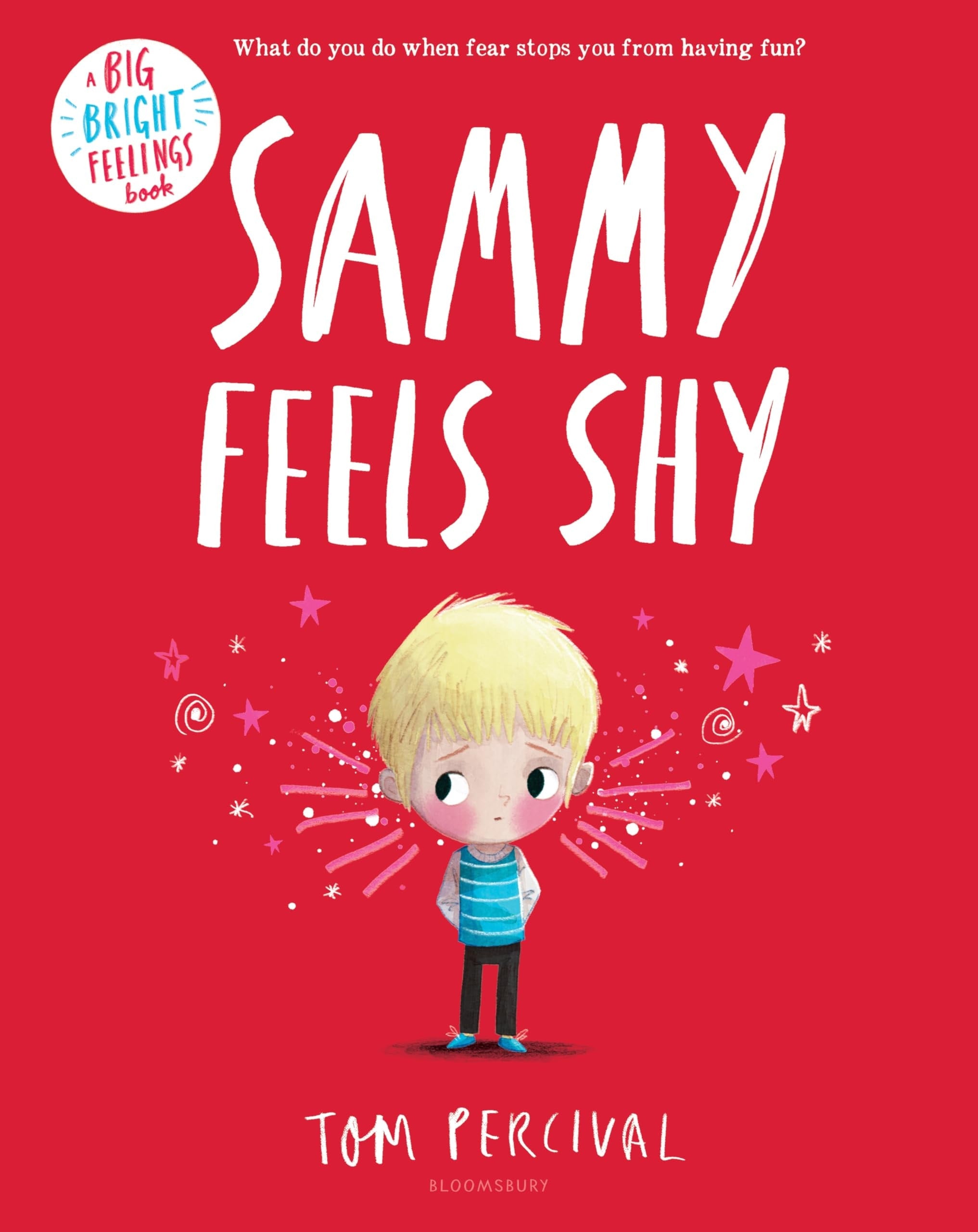 Book cover of Sammy Feels Shy by Percival, Tom