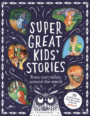 Book cover of Super Great Kids' Stories: From Storytellers Around the World by Normanton, Kim