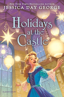 Holidays at the Castle by George, Jessica Day book cover