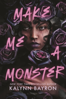 Make Me a Monster by Kalynn Bayron book cover
