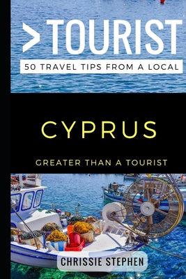 Greater Than a Tourist - Cyprus: 50 Travel Tips from a Local by Greater Than a. Tourist book cover