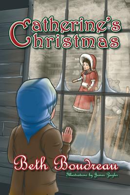 Catherine's Christmas by Beth Boudreau book cover
