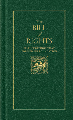 The Bill of Rights: With Writings That Formed Its Foundation by Madison, James book cover