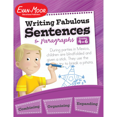 Book cover of Writing Fabulous Sentences & Paragraphs, Grades 4-6 by Evan-Moor Educational Publishers