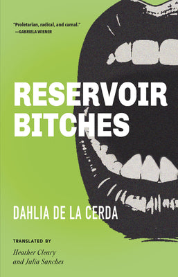 Reservoir Bitches: Stories by de la Cerda, Dahlia book cover