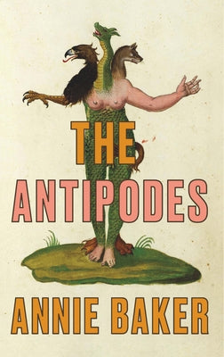 Book cover of The Antipodes (TCG Edition) by Baker, Annie