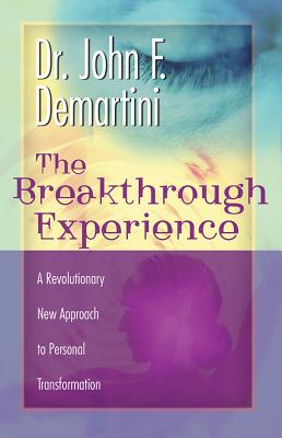 Breakthrough Experience by John Demartini book cover