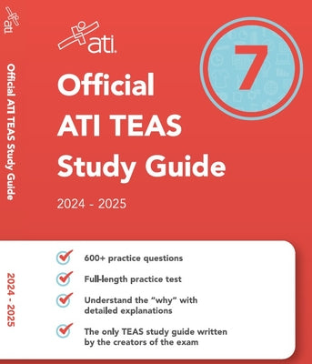 Book cover of Official Ati Teas Study Guide 7 (2024-2025 Edition) by Ati