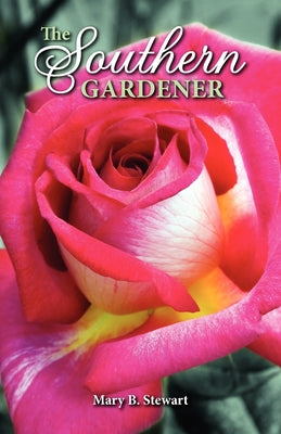 Southern Gardener by Mary B. Stewart book cover