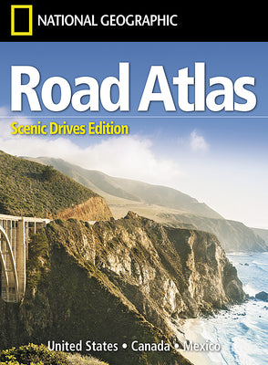 Book cover of National Geographic Road Atlas 2027: Scenic Drives Edition [United States, Canada, Mexico] by National Geographic Maps