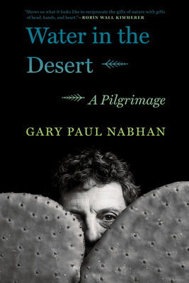 Water in the Desert: A Pilgrimage by Nabhan, Gary Paul book cover