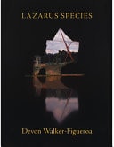 Book cover of Lazarus Species by Walker-Figueroa, Devon
