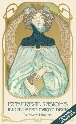 Book cover of Ethereal Visions Illuminated Tarot Deck: Elegant 80-Card Art Nouveau Tarot Deck with Gold Foil, Full-Color 140-Page Guidebook, Hand-Drawn Illustration by Hughes, Matt