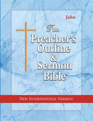 Preacher's Outline & Sermon Bible-NIV-John by Leadership Ministries Worldwide book cover