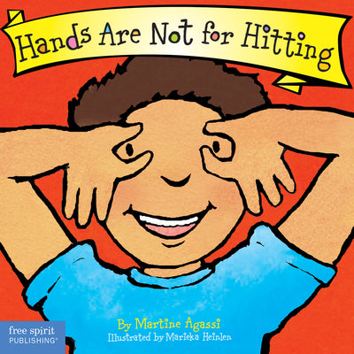 Book cover of Hands Are Not for Hitting Board Book by Agassi, Martine