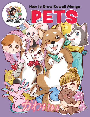 How to Draw Kawaii Manga Pets by Rocks!, Misako book cover