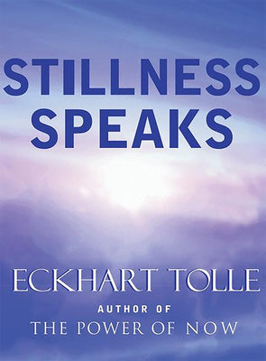 Stillness Speaks by Eckhart Tolle book cover