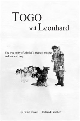 Togo and Leonhard by Pam Flowers book cover