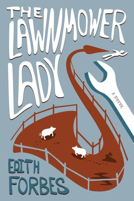 The Lawnmower Lady by Edith Forbes book cover