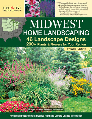 Book cover of Midwest Home Landscaping Including South-Central Canada 4th Edition: 46 Landscape Designs with 200+ Plants & Flowers for Your Region by Schrieber, Denise