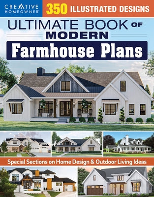 Book cover of Ultimate Book of Modern Farmhouse Plans: 350 Illustrated Designs by Design America Inc