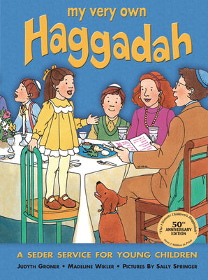 Book cover of My Very Own Haggadah: A Seder Service for Young Children by Wikler, Madeline