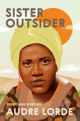 Book cover of Sister Outsider: Essays and Speeches by Lorde, Audre
