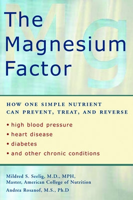 Book cover of The Magnesium Factor by Seelig, Mildred