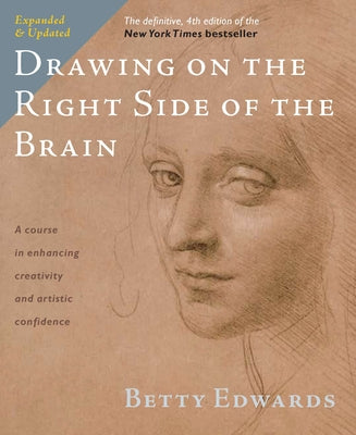 Book cover of Drawing on the Right Side of the Brain by Edwards, Betty
