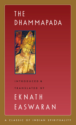 Book cover of The Dhammapada by Easwaran, Eknath