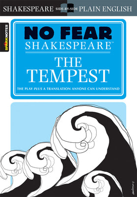 Book cover of The Tempest: No Fear Shakespeare Side-By-Side Plain English by Shakespeare, William