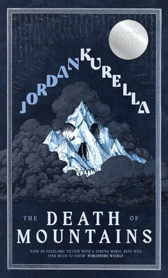 The Death of Mountains by Jordan Kurella book cover