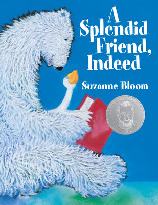 Book cover of A Splendid Friend, Indeed by Bloom, Suzanne