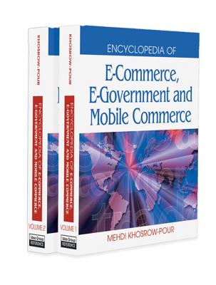 Encyclopedia of E-Commerce, E-Government, and Mobile Commerce (2 Volume Set) by Mehdi Khosrow-Pour book cover
